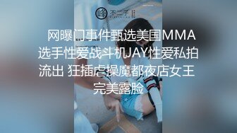 10-10小婊寻欢会所偶遇极品技师，少妇气息浓厚，必须干她一炮