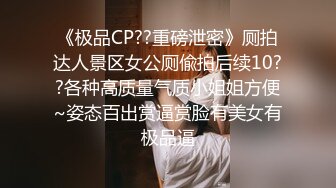 国产CD系列猫七工作室出品 骚伪娘被操的鸡儿硬邦邦侧身撸射