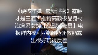 四月最新流出网红 抖音巨乳极品车模 李雅 5部福利推油 足交 野战 阳台啪啪