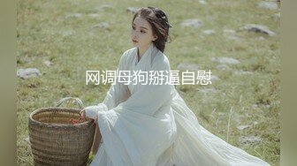 温柔极品美女，笑起来甜美，没穿内裤翘起屁股特写，手指后入扣弄娇喘呻吟