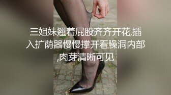   曾经平台最骚女主播，每天多要约男操逼，让男的吃药操，舔蛋吸屌活堪比技师