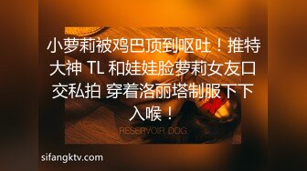 91xuxuanrui美丽姐姐系列长腿美丽小姐姐微信再约小区猛男浴室大战干到床上 第二部高清完整版