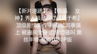 【丰乳肥臀新人女技师】按摩乳推炮友啪啪服务一番抱着双腿打桩翘起大屁股一下下撞击各种姿势换着操最后内射