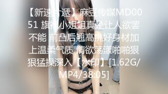 STP25347 气质长发新人妹子，全裸热舞搔首弄姿，多个姿势自慰掰穴