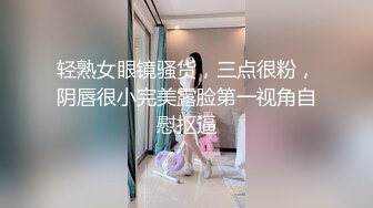 【专约老阿姨】今夜新的熟女，兄弟3P，配合无间让老姐姐体验从未有过的高潮，丰乳肥臀各种特写，激情劲爆