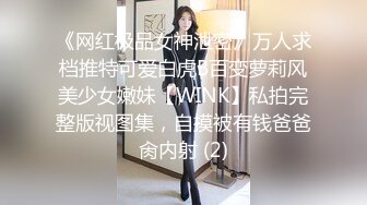 新流出酒店偷拍 大学生情侣开房女友不给口强迫内裤套头隔着内裤亲