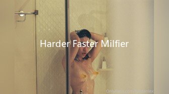 Harder Faster Milfier