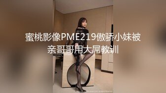 喝了点酒的少妇尺度越来越大肛塞假鸡巴言语调戏