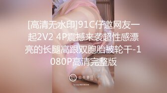 麻豆传媒-女优淫娃训练营EP4 情慾按摩收操术 浴室多P淫荡大战