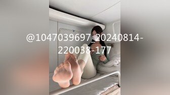 【360水滴TP】纹身美女 体力不错 15小时挨3炮