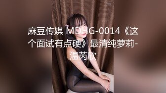 2022.10.17【野马探花之路】外围女神，23岁湖南小美女，痛苦又享受的性爱之旅