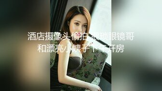 谁认识真实约某牙女主播收藏不迷路-91视频_91自拍_国产自拍