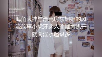 【高颜女神❤️极品性爱】顶级UP主国产小骚货『苏珊』扮成学生妹被爆操 随着音乐的节奏做爱 完美露脸3